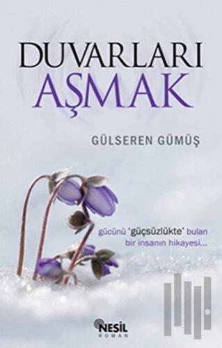 Duvarları Aşmak