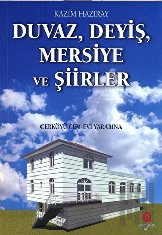 Duvaz Deyiş Mersiye ve Şiirler