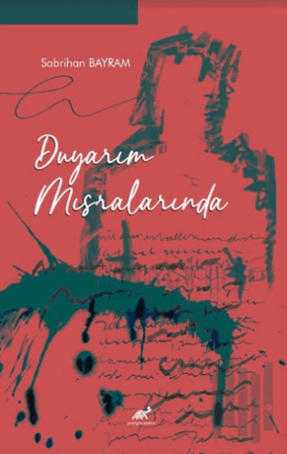 Duyarım Mısralarında