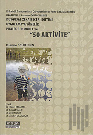 Duygusal Zeka Beceri Eğitimi Uygulamaya Yönelik Pratik Bir Model ve 50 Aktivite