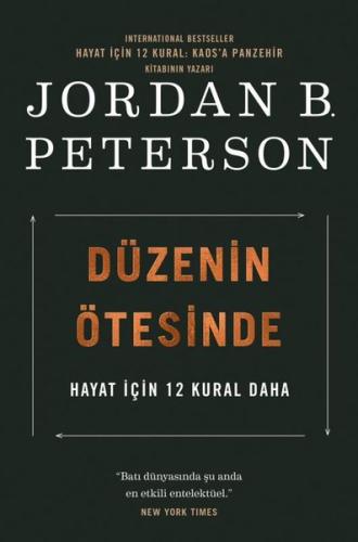 Düzenin Ötesinde - Hayat İçin 12 Kural Daha
