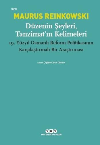Düzenin Şeyleri Tanzimat'ın Kelimeleri
