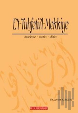 E’t-Tuhfetü’l-Mekkiye | Kitap Ambarı