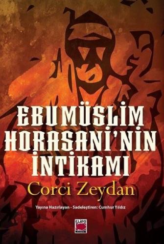 Ebu Müslim Horasani'nin İntikamı