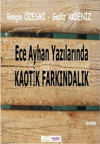 Ece Ayhan Yazılarında Kaotik Farkındalık
