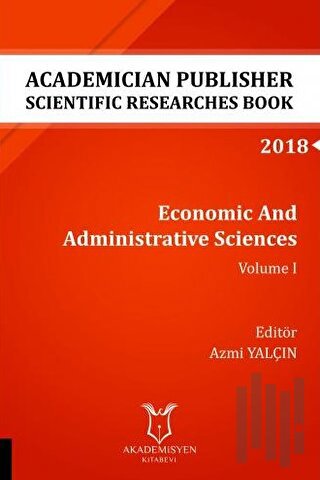 Economic And Administrative Sciences - Volume I (AYBAK 2018 Eylül) | K