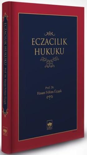 Eczacılık Hukuku (Ciltli) | Kitap Ambarı