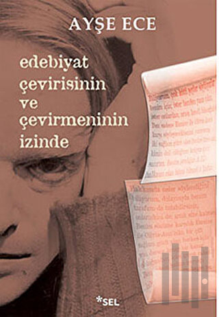 Edebiyat Çevirisinin ve Çevirmeninin İzinde