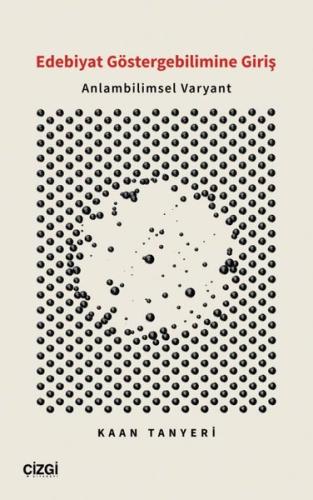 Edebiyat Göstergebilimine Giriş - Anlambilimsel Varyant | Kitap Ambarı