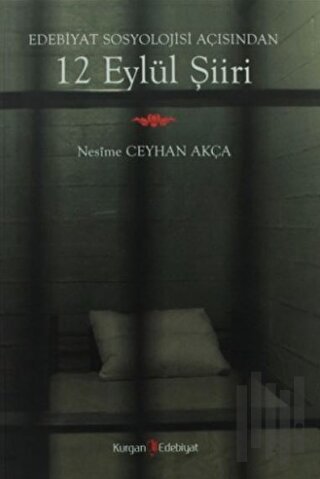 Edebiyat Sosyolojisi Açısından 12 Eylül Şiiri