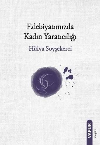 Edebiyatımızda Kadın Yaratıcılığı | Kitap Ambarı