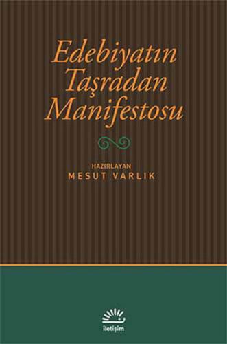 Edebiyatın Taşradan Manifestosu