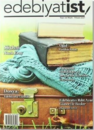 Edebiyatist Dergisi Sayı: 10 Mart - Nisan 2017
