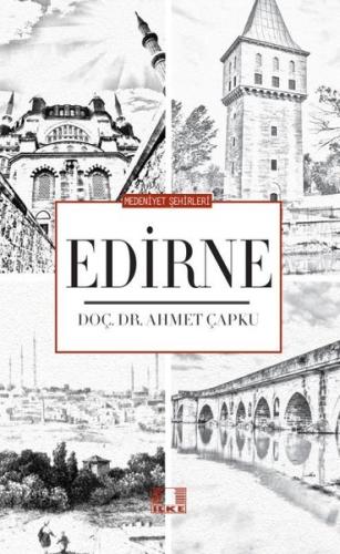 Edirne - Medeniyet Şehirleri | Kitap Ambarı