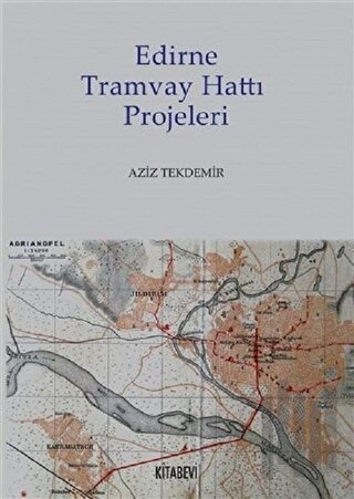 Edirne Tramvay Hattı Projeleri