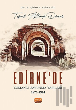 Edirne'de Osmanlı Savunma Yapıları