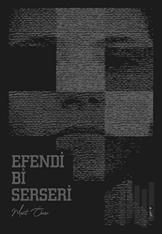 Efendi Bi Serseri