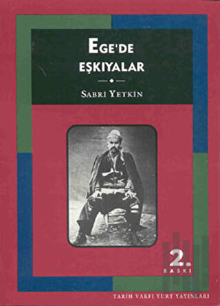 Ege’de Eşkiyalar
