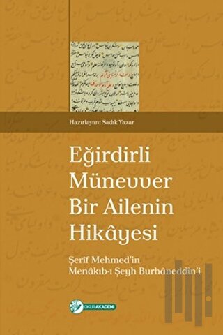 Eğirdirli Münevver Bir Ailenin Hikayesi