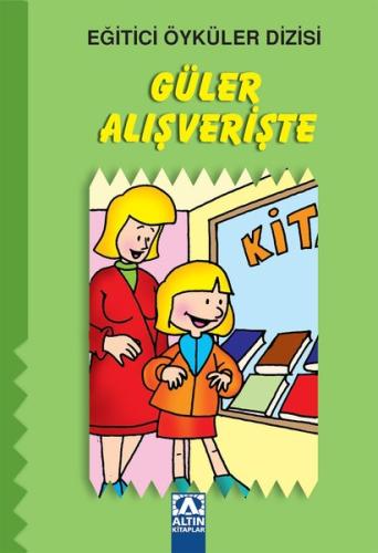 Eğitici Öyküler Dizisi - Güler Alışverişte