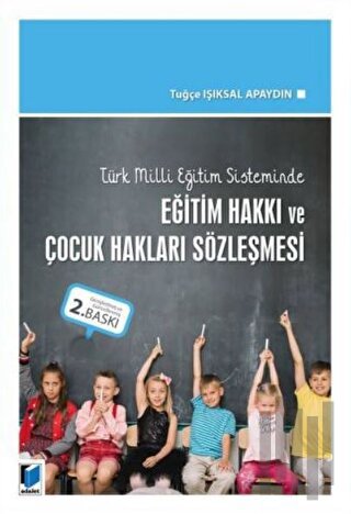 Eğitim Hakkı ve Çocuk Hakları Sözleşmesi