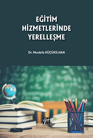 Eğitim Hizmetlerinde Yerelleşme