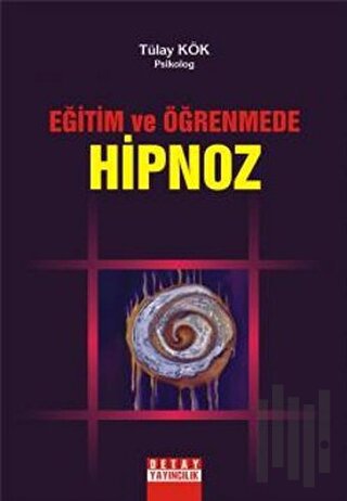 Eğitim ve Öğrenmede Hipnoz | Kitap Ambarı