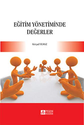 Eğitim Yönetiminde Değerler | Kitap Ambarı