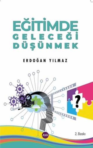 Eğitimde Geleceği Düşünmek | Kitap Ambarı