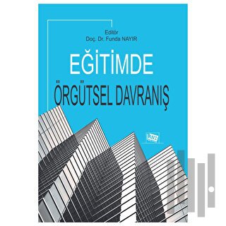 Eğitimde Örgütsel Davranış