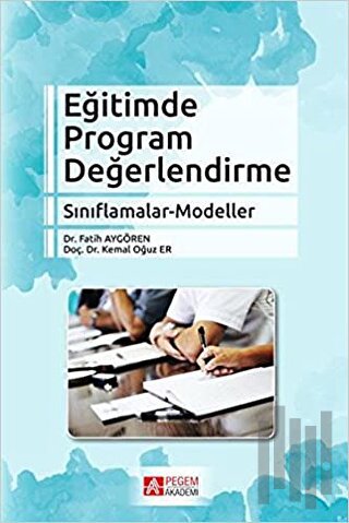 Eğitimde Program Değerlendirme Sınıflamalar - Modeller