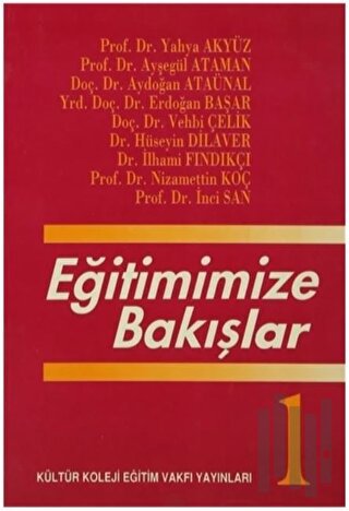 Eğitimimize Bakışlar