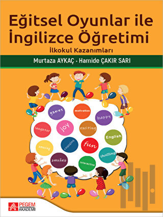 Eğitsel Oyunlar İle İngilizce Öğretimi