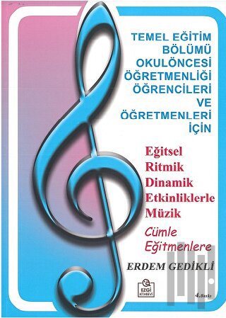 Eğitsel Ritmik Dinamik Etkinliklerle Müzik