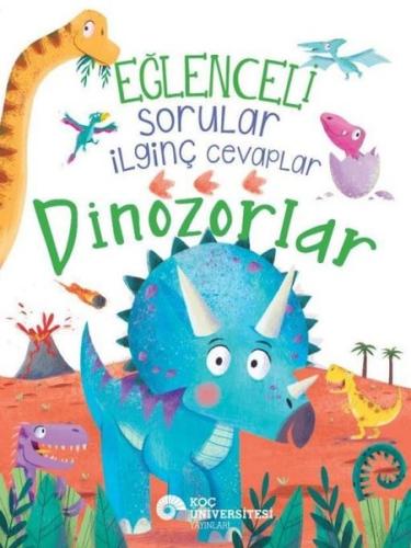 Eğlenceli Sorular İlginç Cevaplar - Dinozorlar