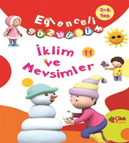 Eğlenceli Sözlüğüm - İklim ve Mevsimler (Ciltli)