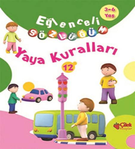Eğlenceli Sözlüğüm - Yaya Kuralları (Ciltli)