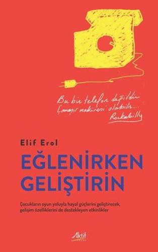 Eğlenirken Geliştirin | Kitap Ambarı