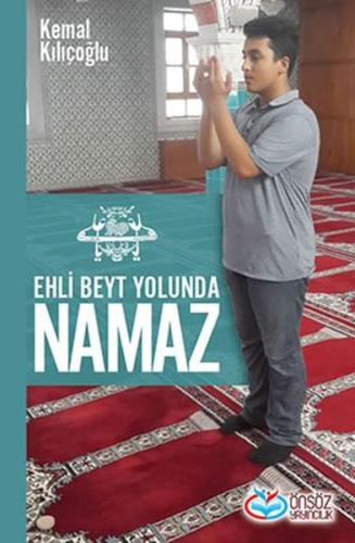 Ehli Beyt Yolunda Namaz
