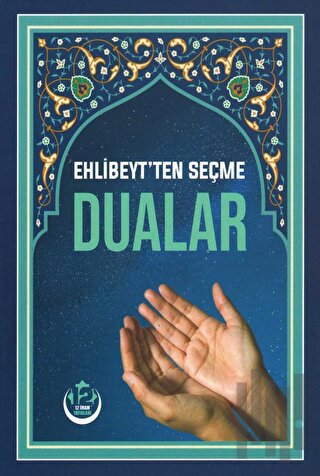 Ehlibeyt'ten Seçme Dualar Küçük Boy | Kitap Ambarı