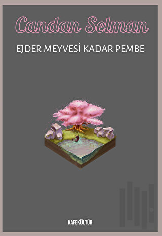 Ejder Meyvesi Kadar Pembe | Kitap Ambarı