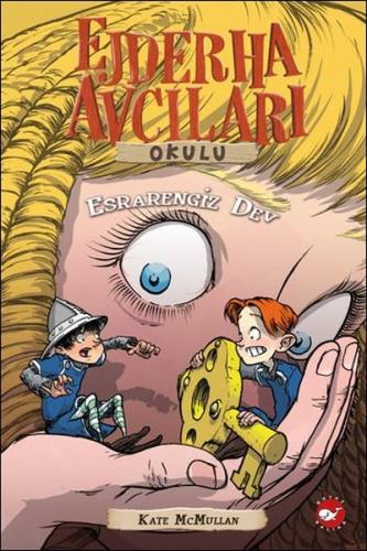 Ejderha Avcıları Okulu 19 - Esrarengiz Dev