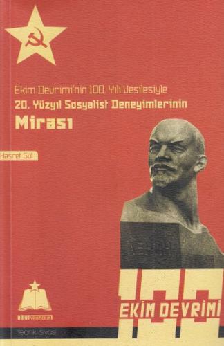 Ekim Devrimi'nin 100. Yılı Vesilesiyle 20. Yüzyıl Sosyalist Deneyimlerinin Mirası