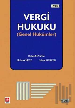 Ekin 2023 Vergi Hukuku Genel Hükümler