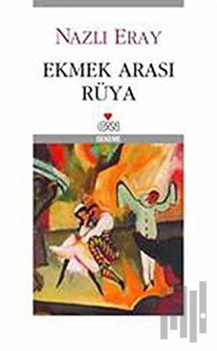 Ekmek Arası Rüya | Kitap Ambarı
