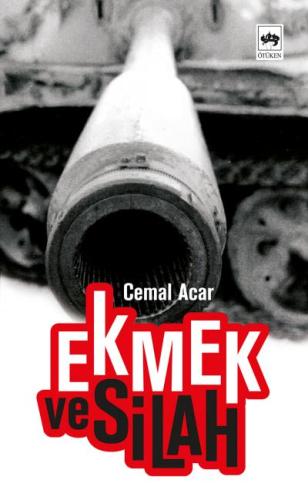 Ekmek ve Silah | Kitap Ambarı