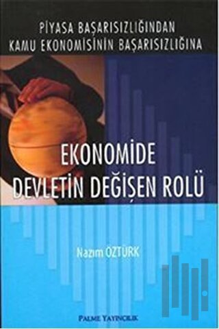Ekonomide Devletin Değişen Rolü