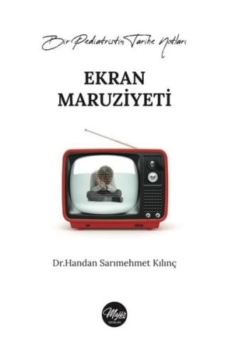 Ekran Maruziyeti - Bir Pediatristin Tarihe Notları | Kitap Ambarı