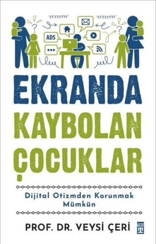 Ekranda Kaybolan Çocuklar | Kitap Ambarı