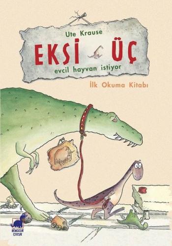 Eksi Üç-Evcil Hayvan İstiyor